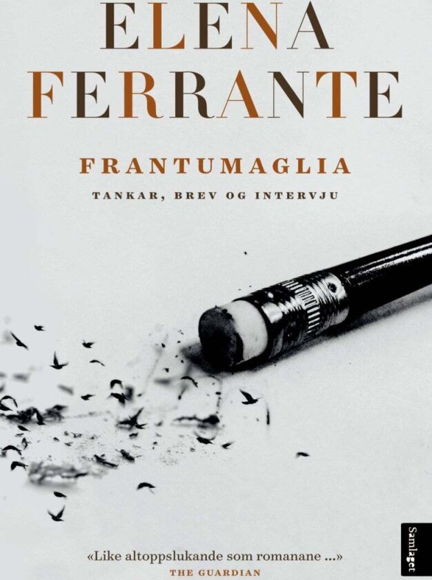 Frantumaglia av Elena Ferrante