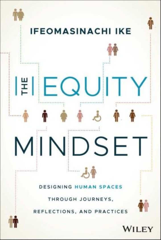 The Equity Mindset av Ifeomasinachi Ike