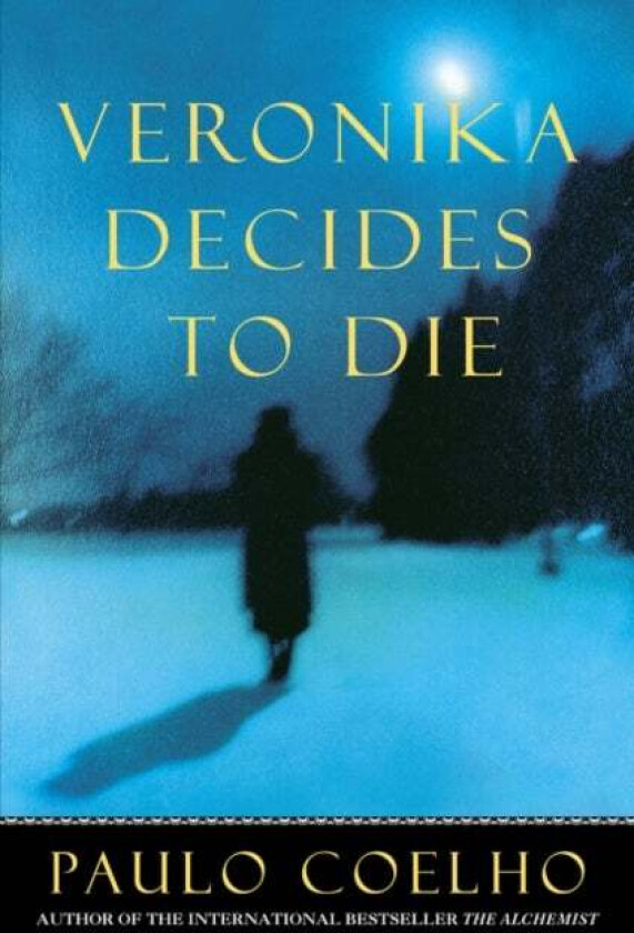 Veronika Decides to Die av Paulo Coelho