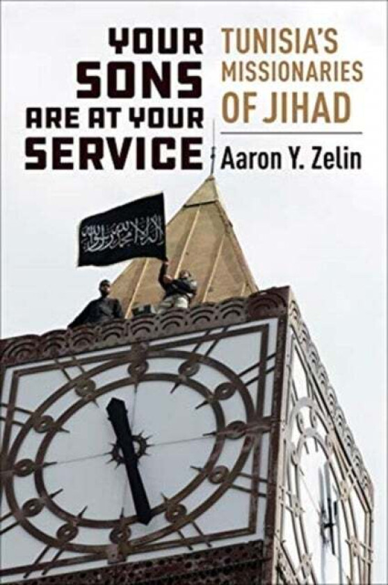 Your Sons Are at Your Service av Aaron Y. Zelin