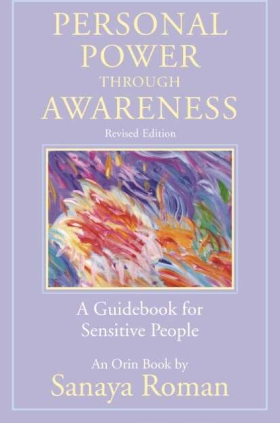 Personal Power through Awareness av Sanaya Roman