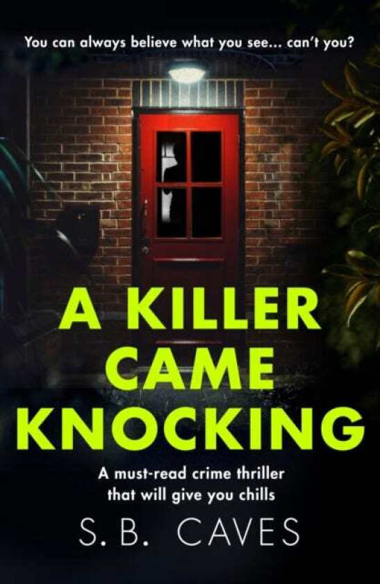 A Killer Came Knocking av S. B. Caves