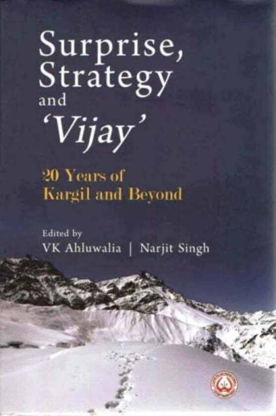 Surprise, Strategy and `Vijay` av V.K. Ahluwalia, Narjit Singh