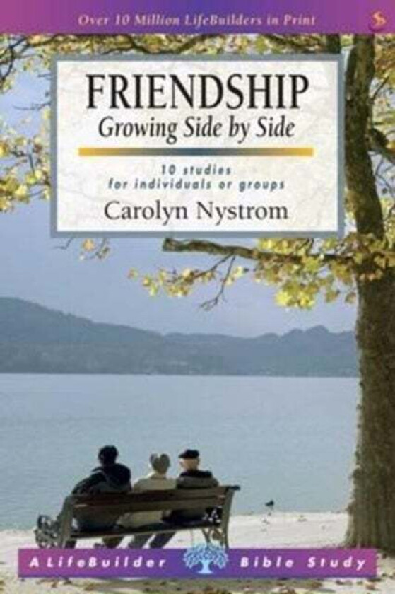 Friendship (Lifebuilder Study Guides) av Carolyn (Author) Nystrom