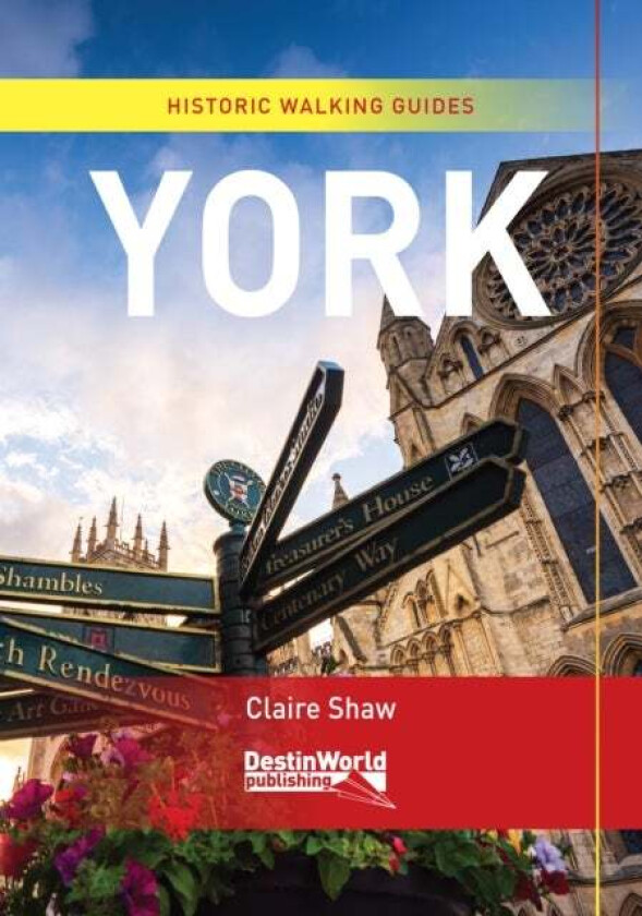 York Historic Walking Guides av Claire Shaw