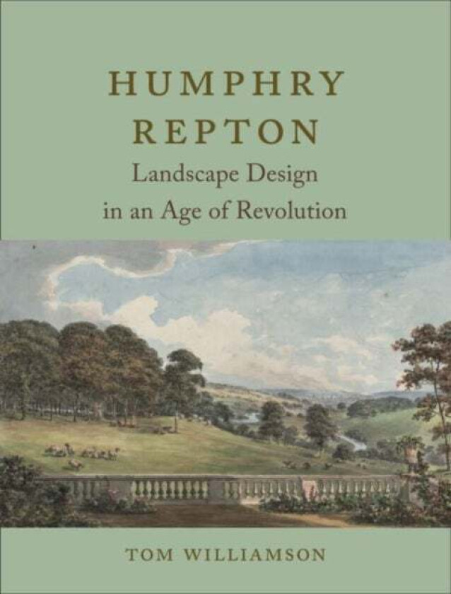 Humphry Repton av Tom Williamson