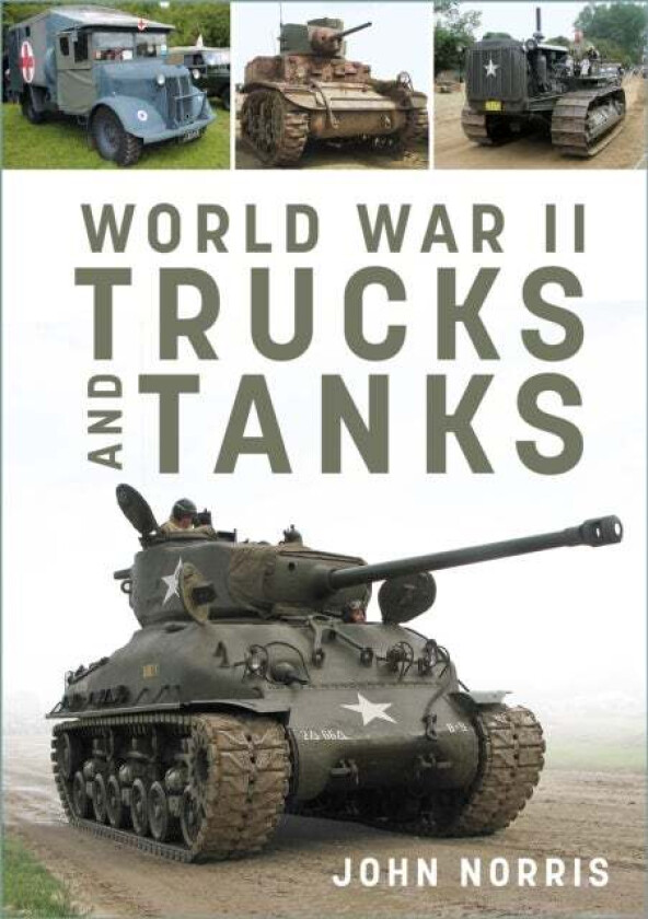 World War II Trucks and Tanks av John Norris