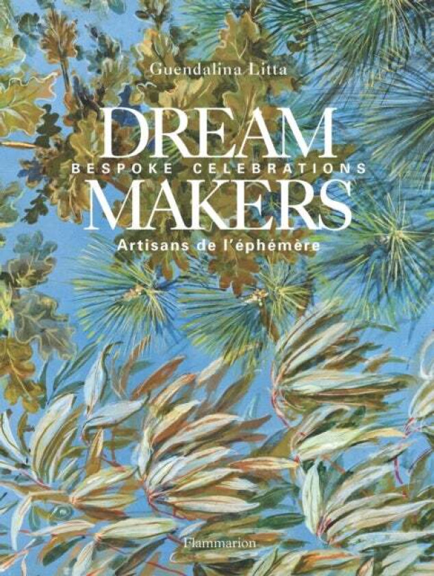 Dream Makers av Guendalina Litta