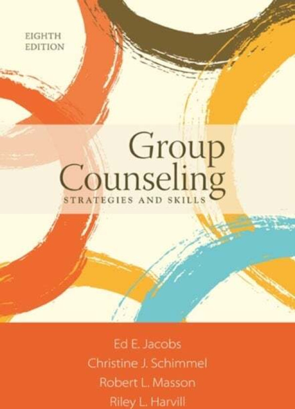 Group Counseling av Riley (Private Practice) Harvill, Ed (West Virginia University Morgantown) Jacobs, Robert L. (West Virginia University Morgantown)
