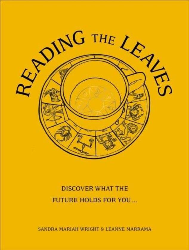 Reading The Leaves av Sandra Mariah Wright, Leanne Marrama
