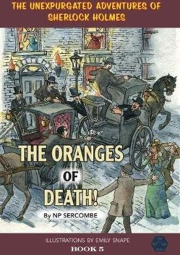 The Oranges of Death! av NP Sercombe