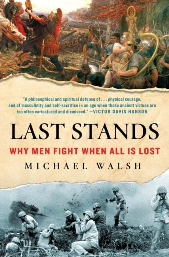 Last Stands av Michael Walsh