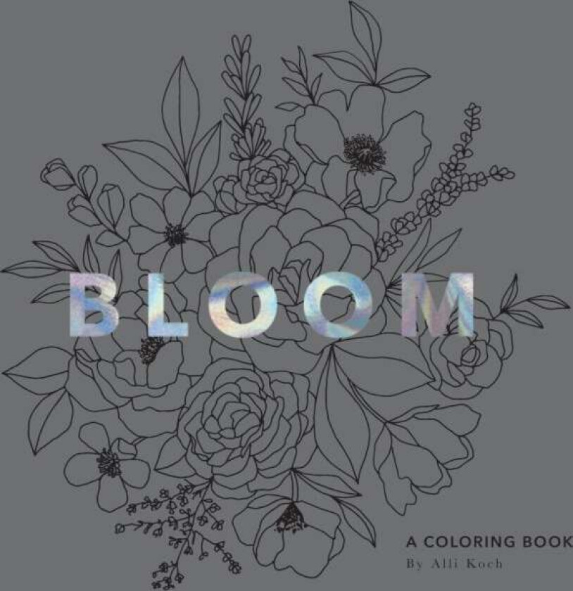 Bloom av Alli Koch