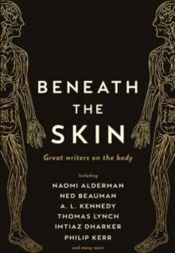 Beneath the Skin av Ned Beauman, Alderman, Lynch, Kerr, Various