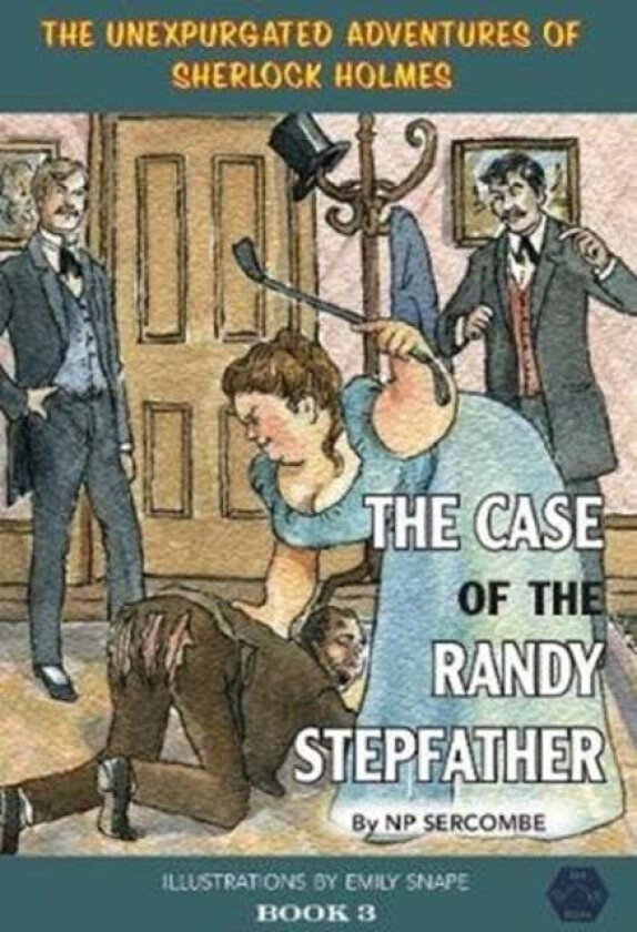 The Case of the Randy Stepfather av NP Sercombe