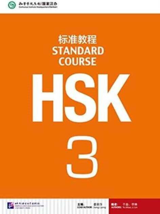 HSK Standard Course 3 - Textbook av Jiang Liping