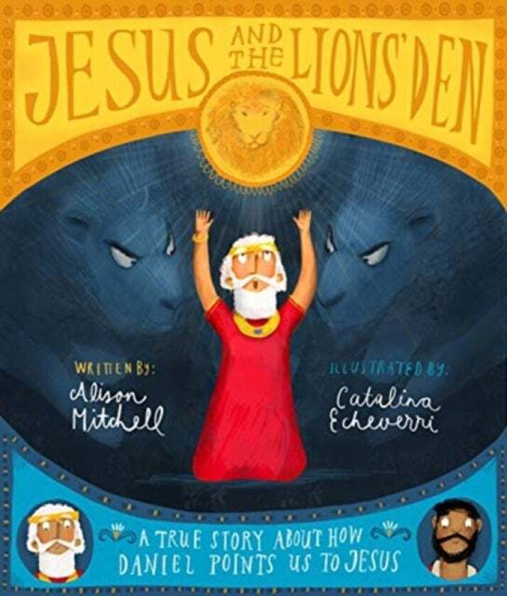 Jesus and the Lions' Den Storybook av Alison Mitchell