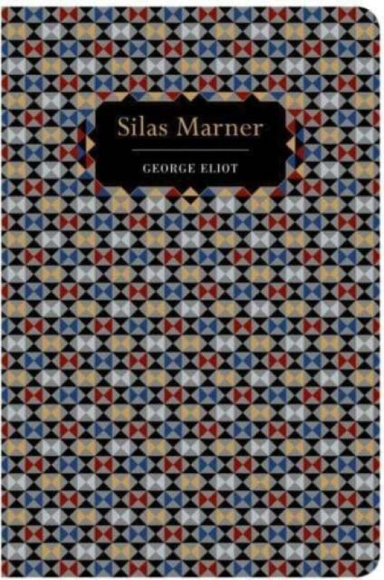 Silas Marner av George Eliot