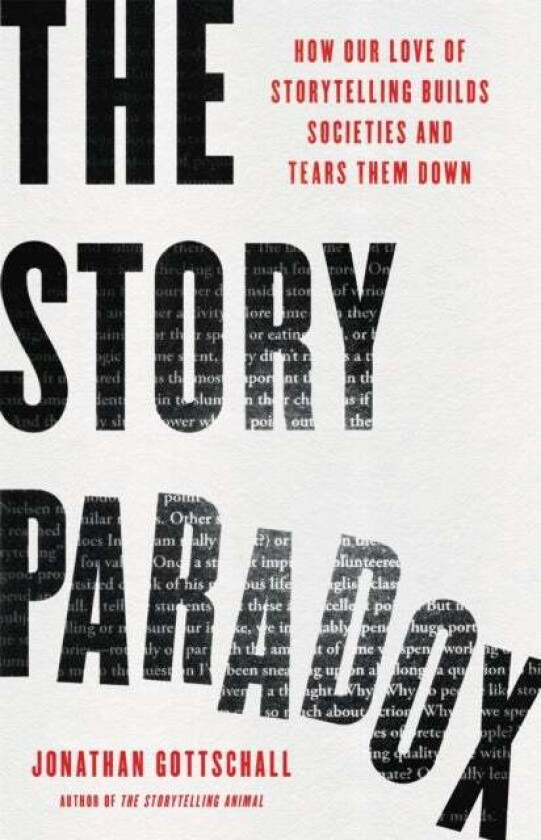 The Story Paradox av Jonathan Gottschall