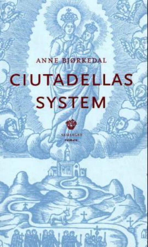 Ciutadellas system av Anne Bjørkedal