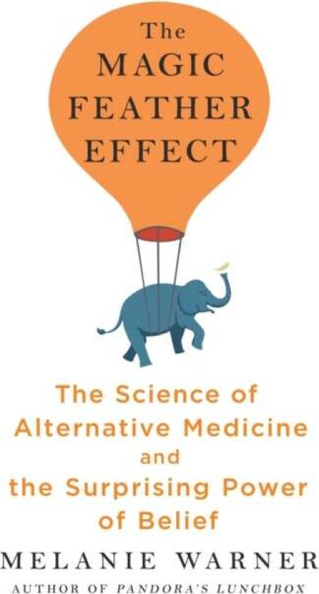 The Magic Feather Effect av Melanie Warner