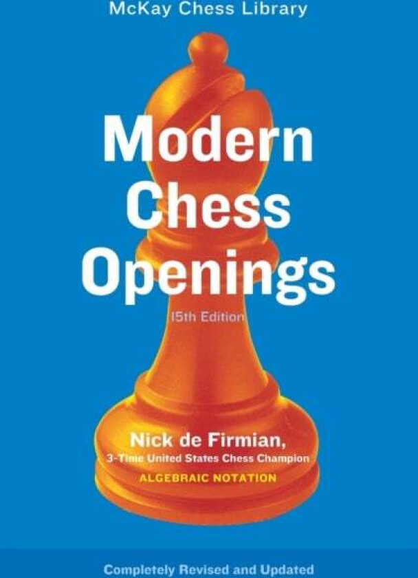 Modern Chess Openings av Nick de Firmian