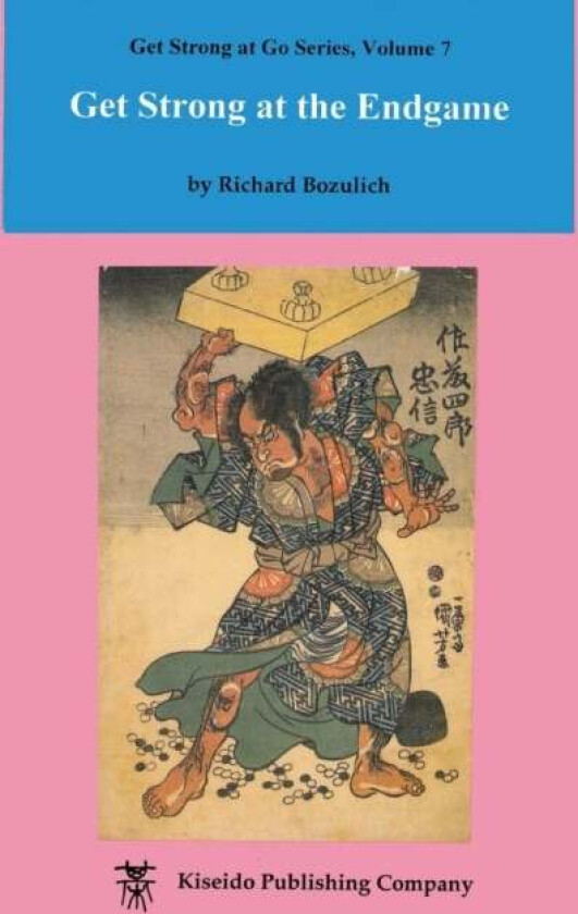 Get Strong at Endgame av Richard (Kiseido Publishing Company Kiseido Publishing Copmpany) Bozulich