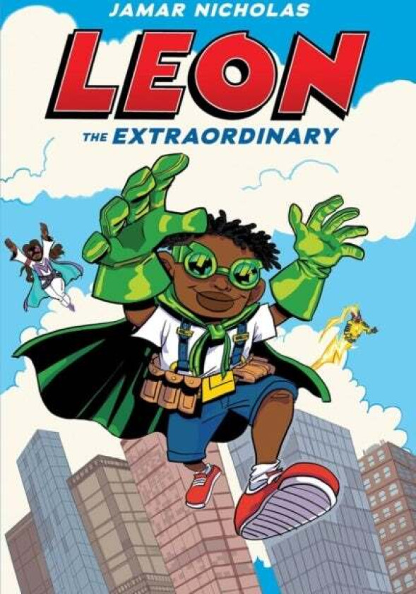 Leon the Extraordinary av Jamar Nicholas
