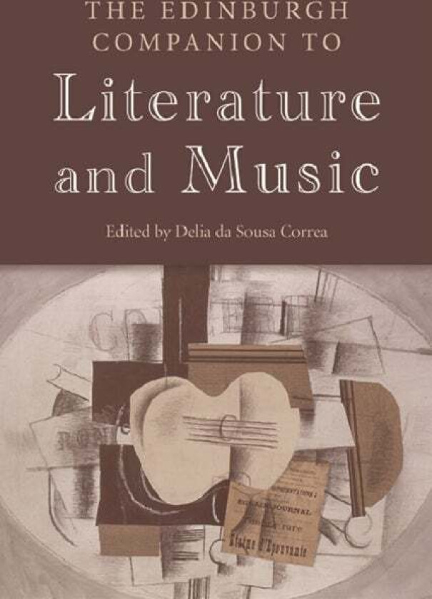 The Edinburgh Companion to Literature and Music