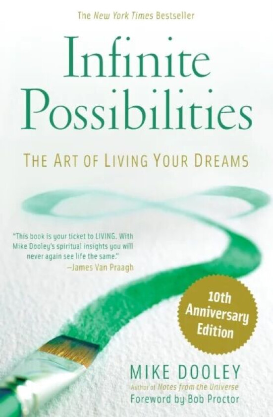 Infinite Possibilities (10th Anniversary) av Mike Dooley