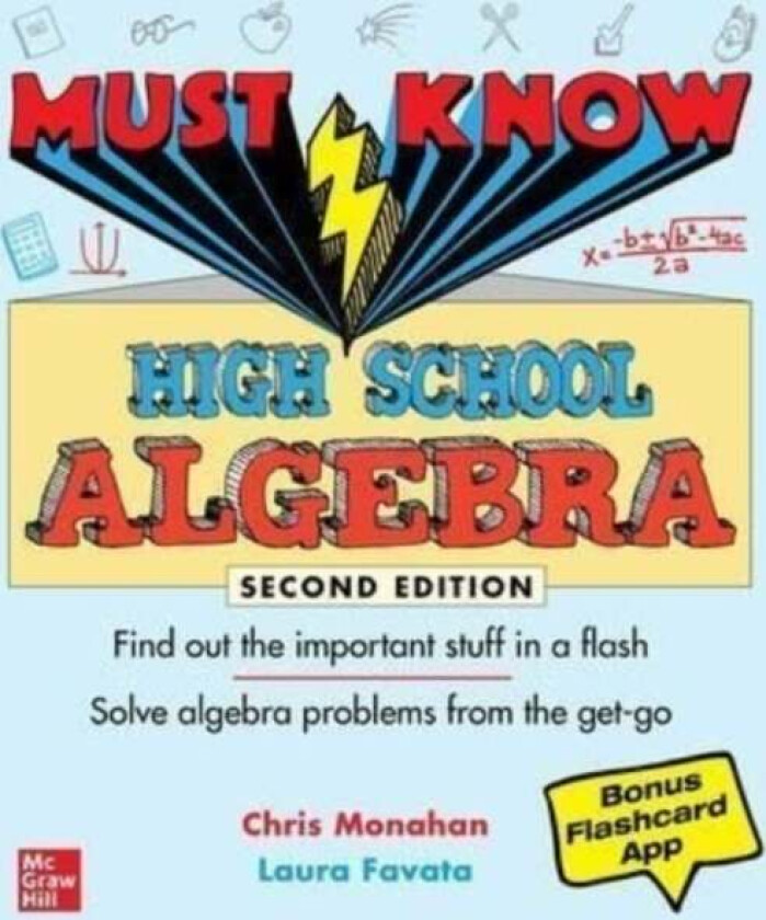 Must Know High School Algebra, Second Edition av Christopher Monahan, Laura Favata