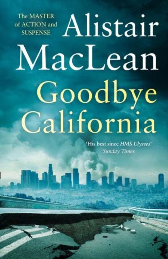 Goodbye California av Alistair MacLean