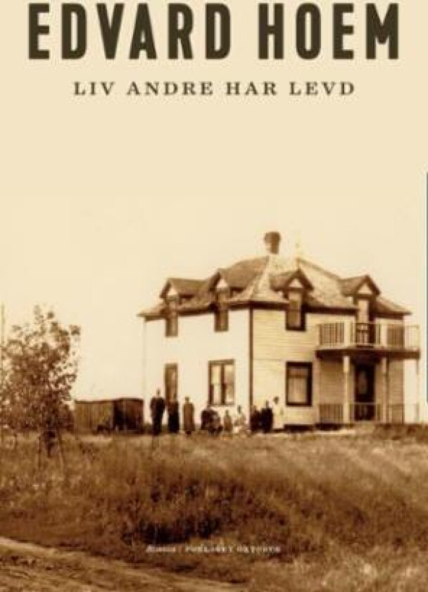Liv andre har levd av Edvard Hoem