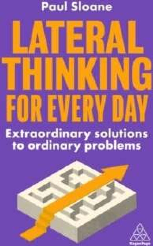 Lateral Thinking for Every Day av Paul Sloane