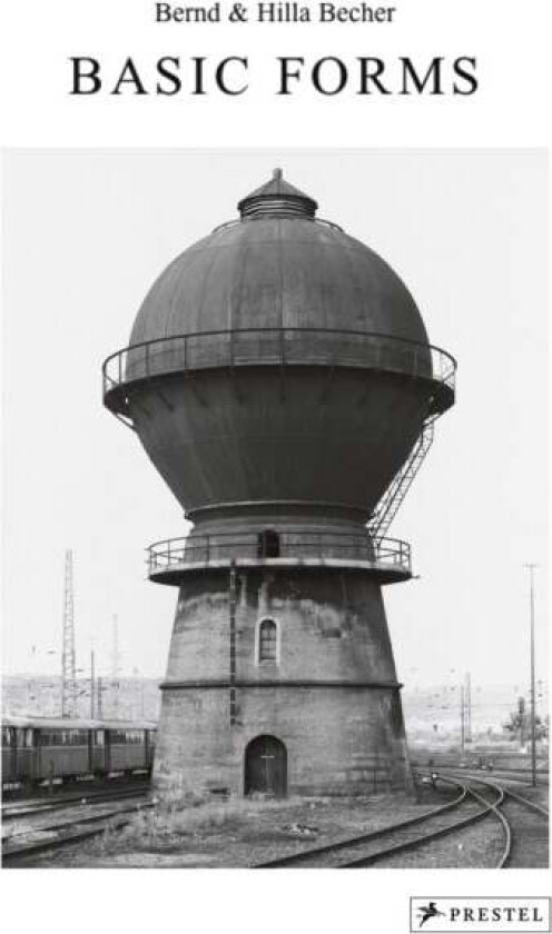 Bernd and Hilla Becher: Basic Forms av Thierry De Duve