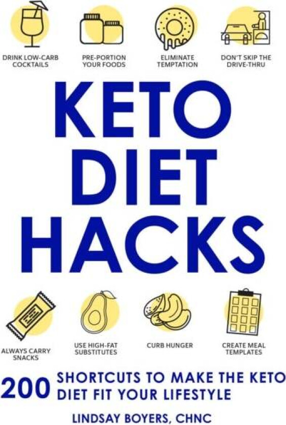 Keto Diet Hacks av Lindsay Boyers