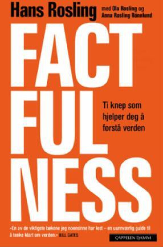 Factfulness av Hans Rosling, Ola Rosling, Anna Rosling Rönnlund