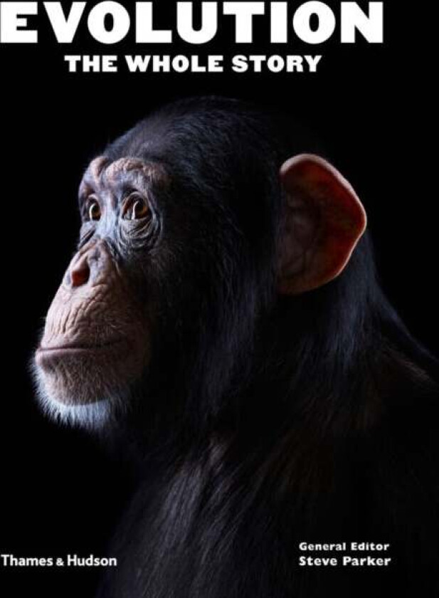 Evolution: The Whole Story av Steve Parker