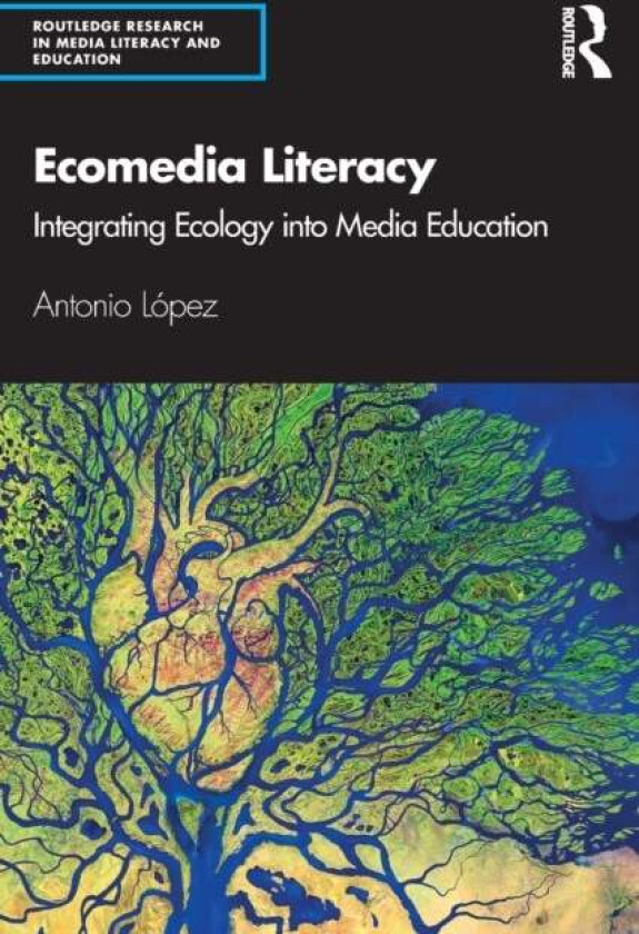 Ecomedia Literacy av Antonio Lopez