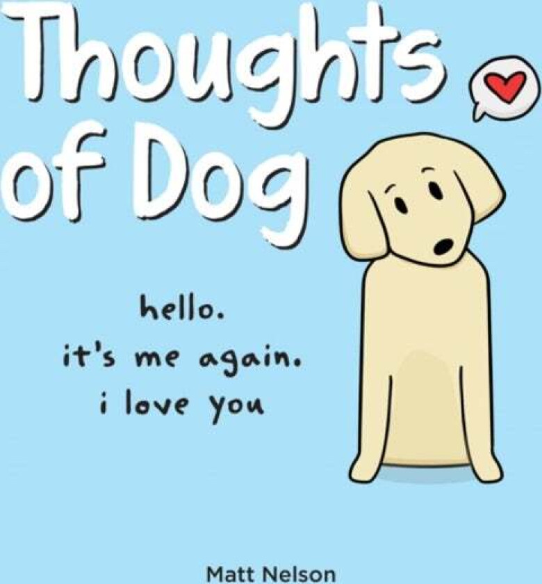 Thoughts of Dog av Matt Nelson