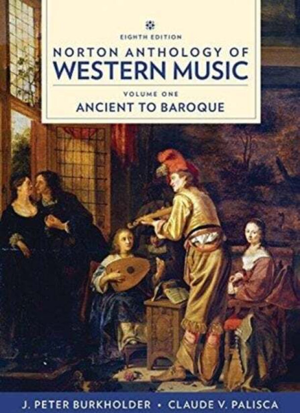Norton Anthology of Western Music av J. Peter (Indiana University) Burkholder, Grout