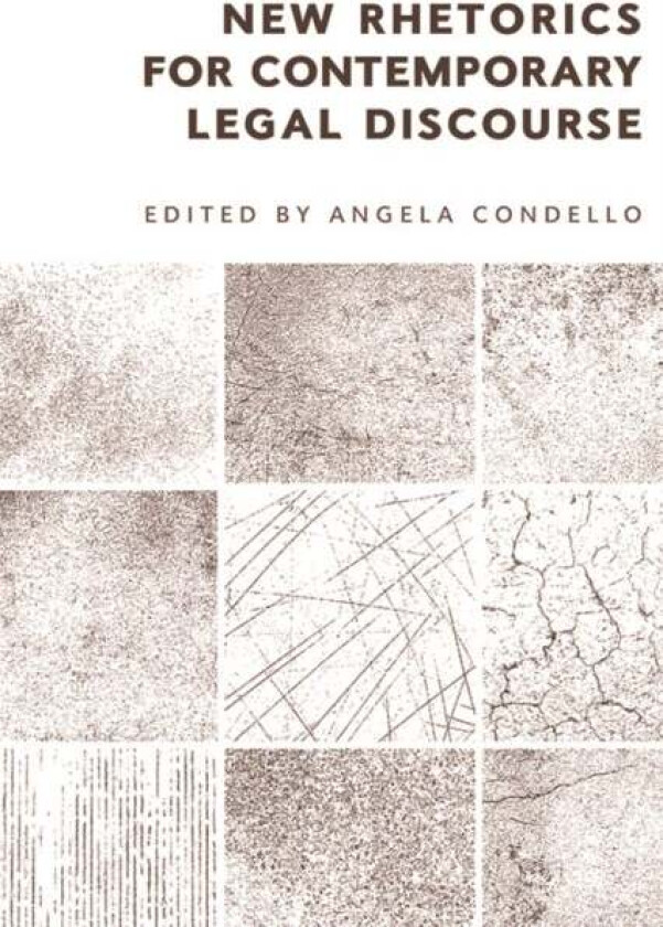 New Rhetorics for Contemporary Legal Discourse