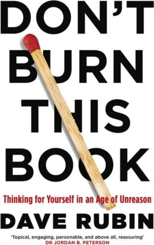 Don't Burn This Book av Dave Rubin