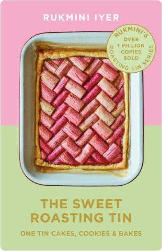 The Sweet Roasting Tin av Rukmini Iyer