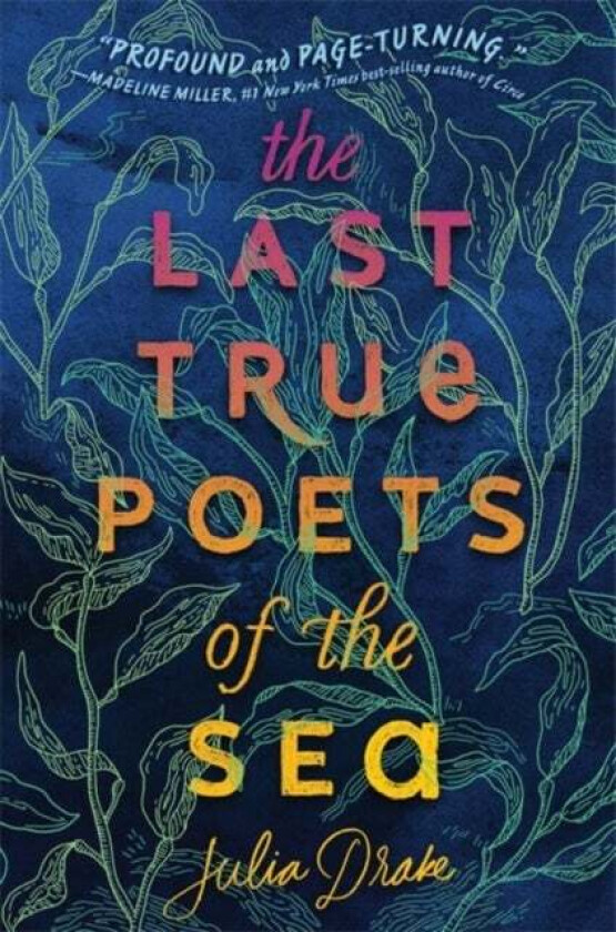 The Last True Poets Of The Sea av Julia Drake