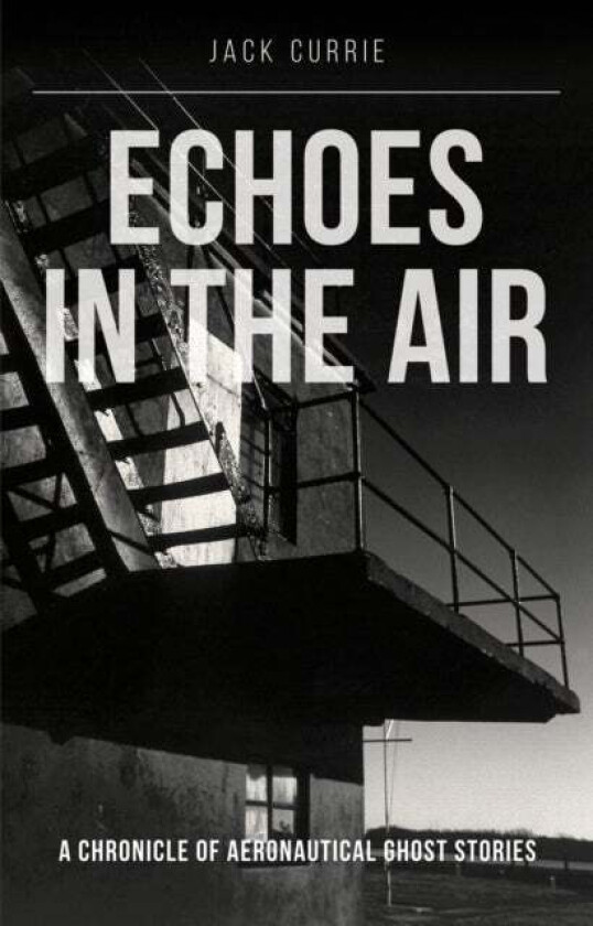 Echoes in the Air av Jack (Author) Currie