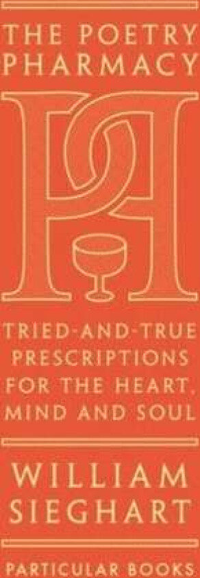 The Poetry Pharmacy av William Sieghart