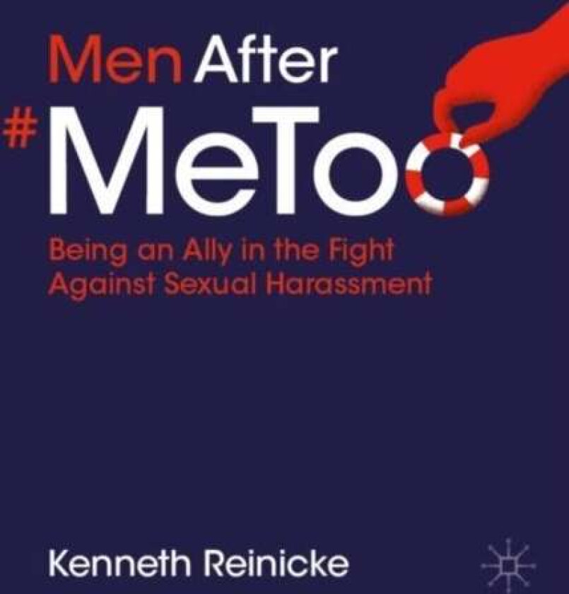 Men After #MeToo av Kenneth Reinicke