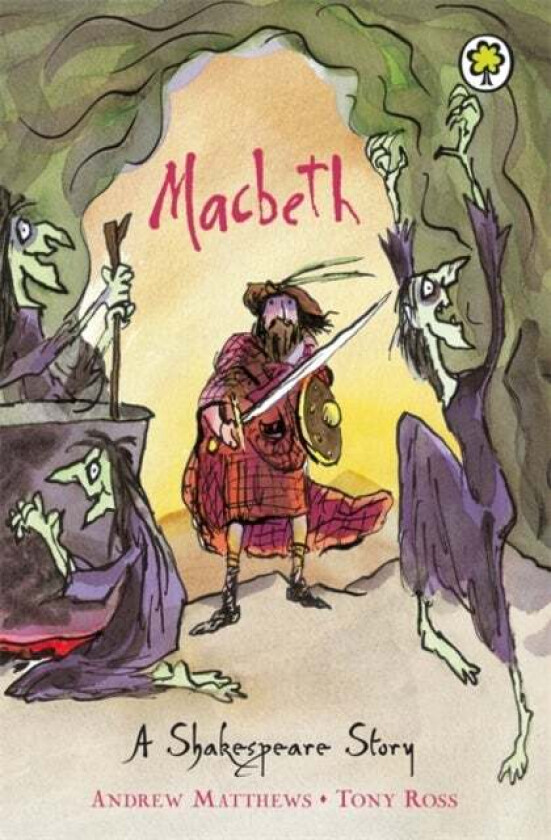 A Shakespeare Story: Macbeth av Andrew Matthews