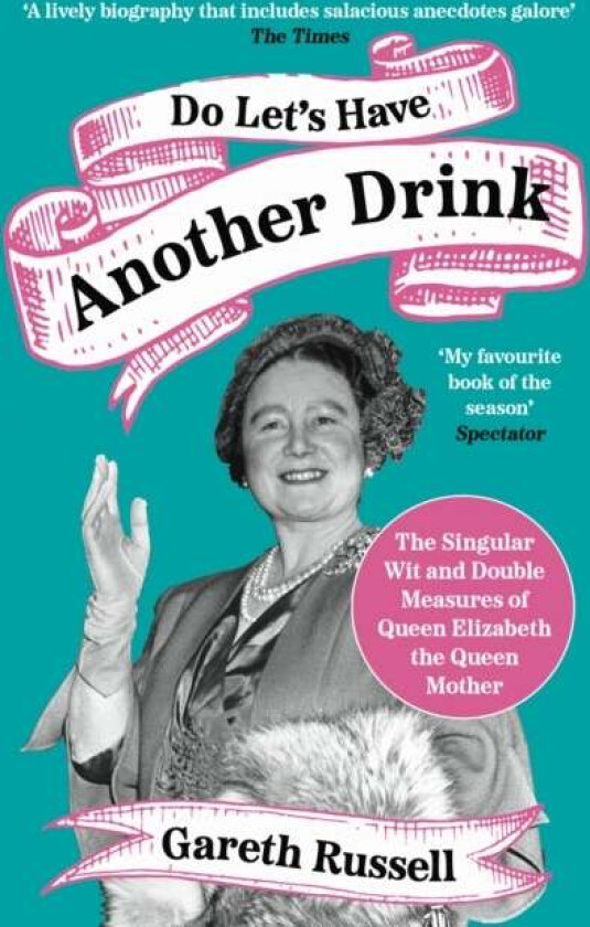 Do Let's Have Another Drink av Gareth Russell